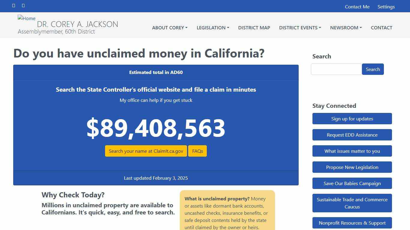 Do you have unclaimed money in California? Official Website - Assemblymember Corey A. Jackson Representing the 60th California Assembly District